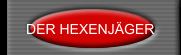 DER HEXENJÄGER